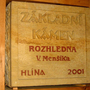 Základní kámen z rozhledny Vladimíra Menšíka